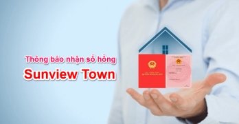 Thông báo danh sách nhận sổ hồng Sunview Town tháng 07/2018